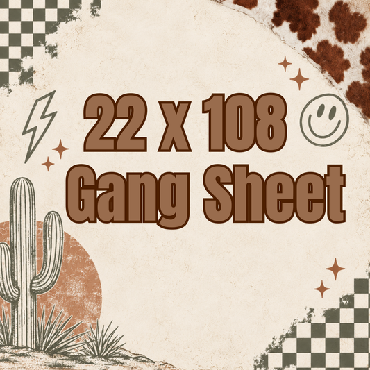 22x108 Gang Sheet